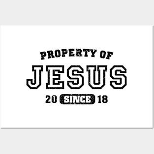 Property of Jesus since 2018 Posters and Art